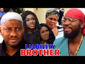 Liability Brother Season 4 - 2019